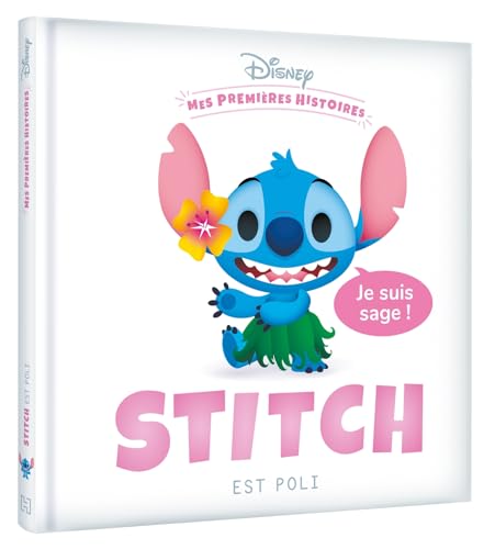 DISNEY - MES PREMIÈRES HISTOIRES - STITCH EST POLI