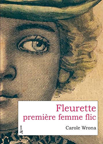 FLEURETTE  PREMIERE  FEMME  FLIC