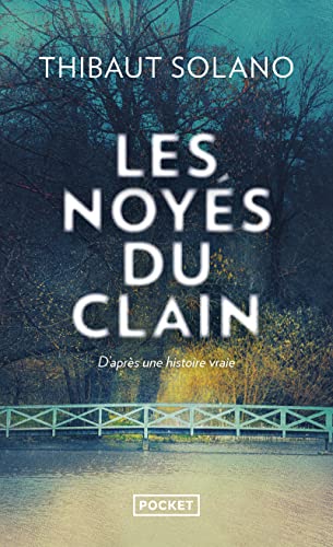 LES NOYÉS DU CLAIN